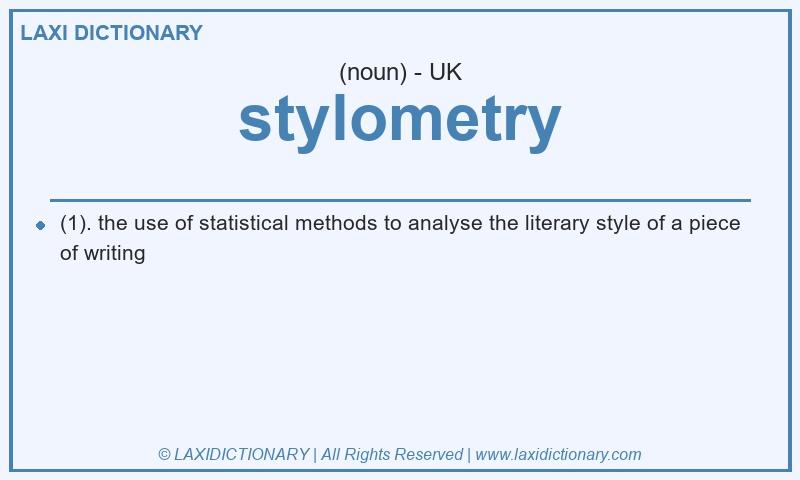 Definition stylometry in British English