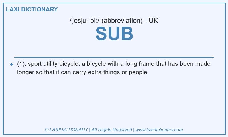 Definition SUB in British English