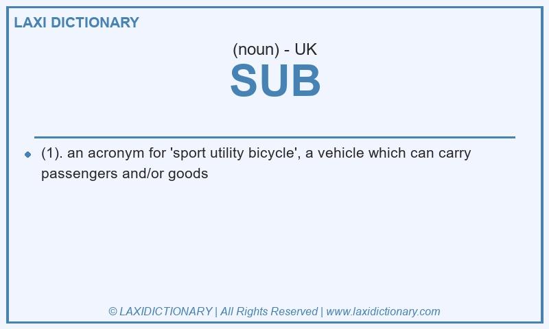 Definition SUB in British English