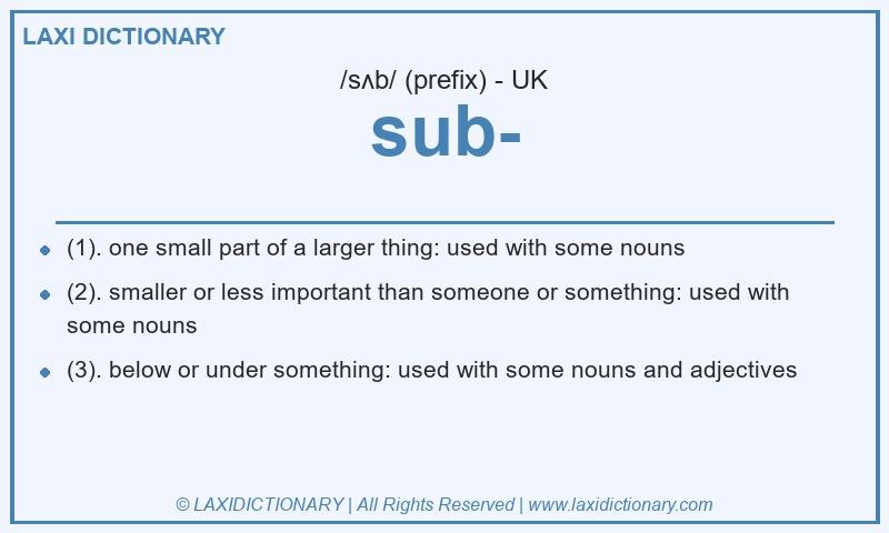Definition sub- in British English