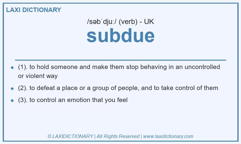 Definition subdue in British English