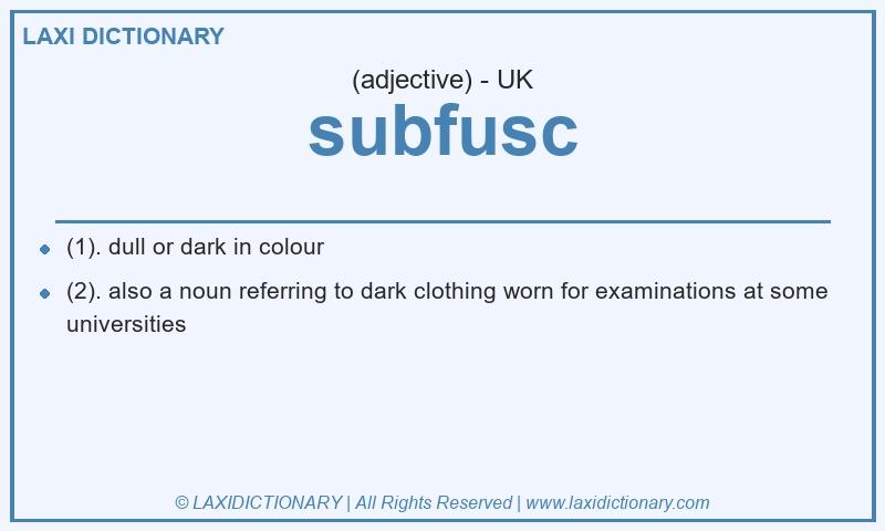 Definition subfusc in British English