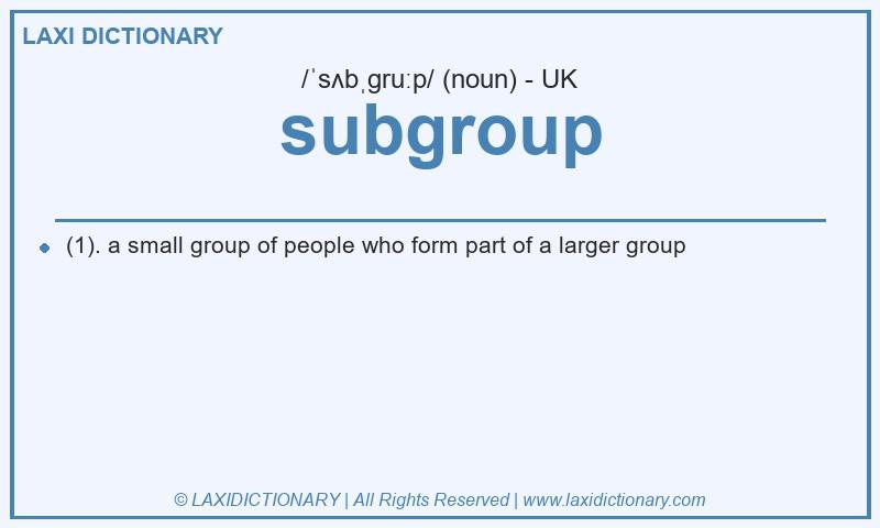 Definition subgroup in British English