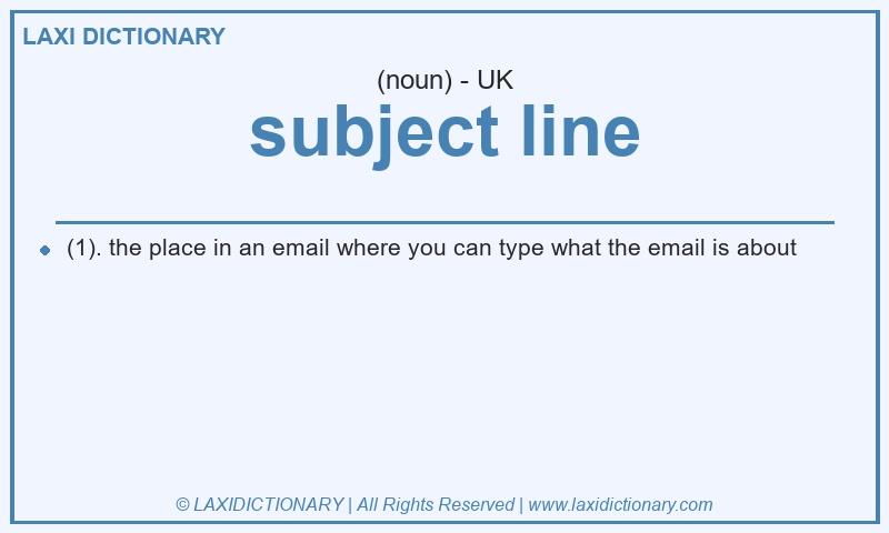 Definition subject line in British English