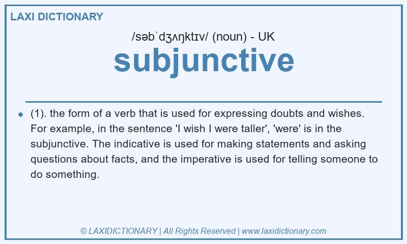 Definition subjunctive in British English