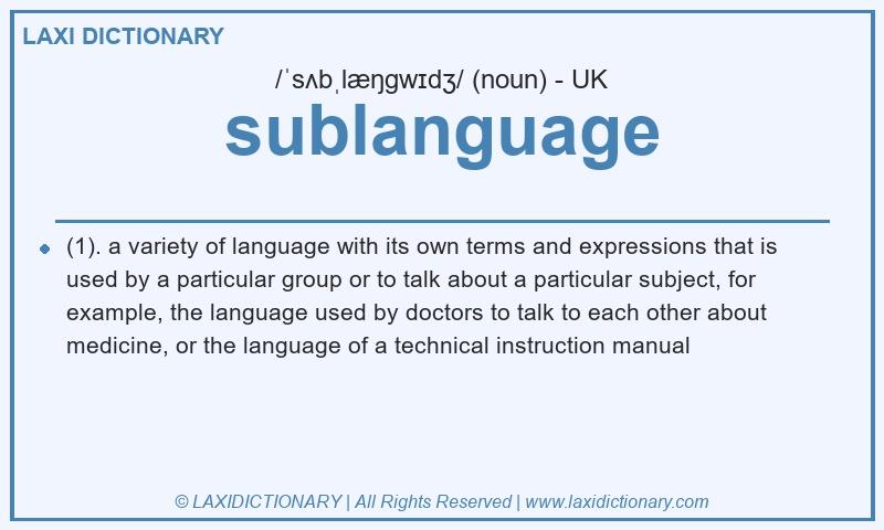 Definition sublanguage in British English