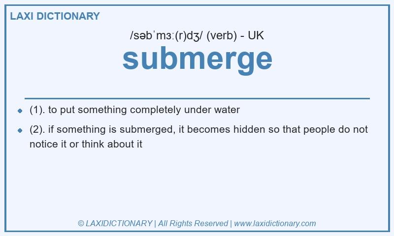 Definition submerge in British English