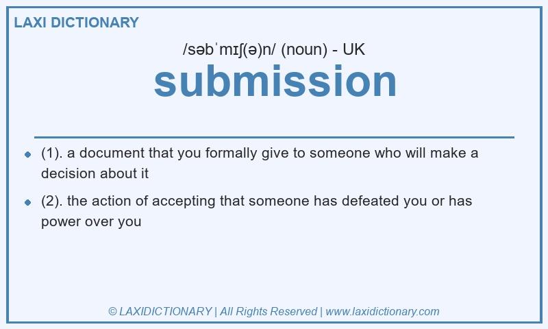 Definition submission in British English