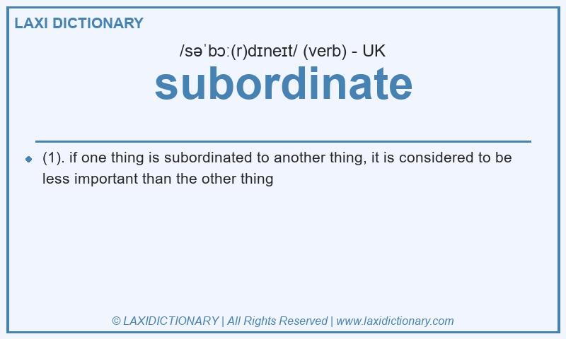 Definition subordinate in British English