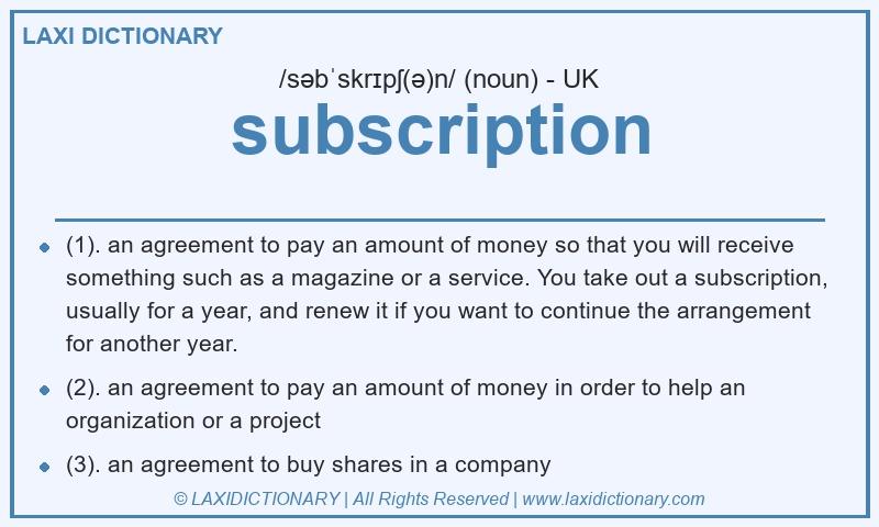 Definition subscription in British English