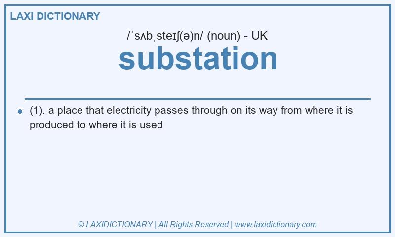 Definition substation in British English