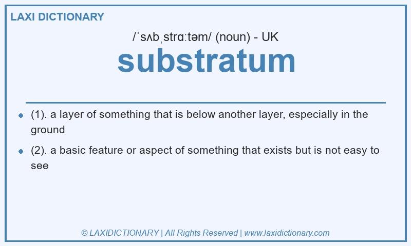 Definition substratum in British English