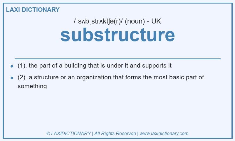 Definition substructure in British English