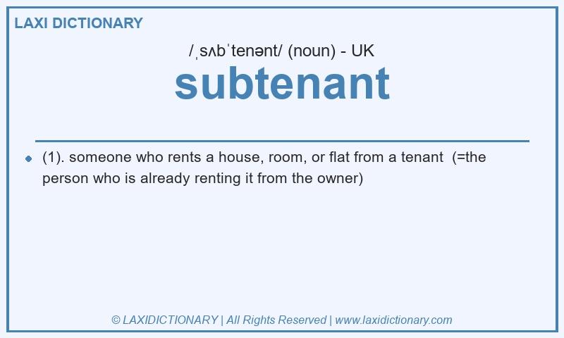 Definition subtenant in British English