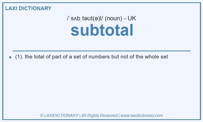 Definition subtotal in British English
