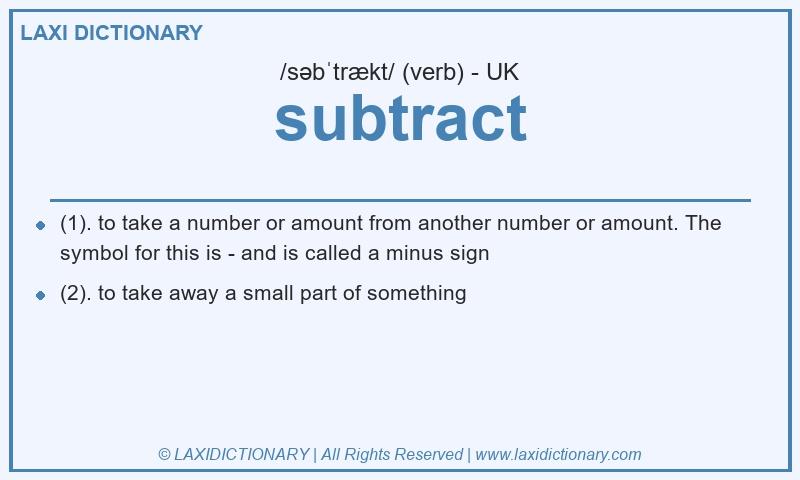 Definition subtract in British English