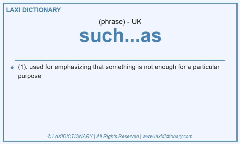 Definition such...as in British English