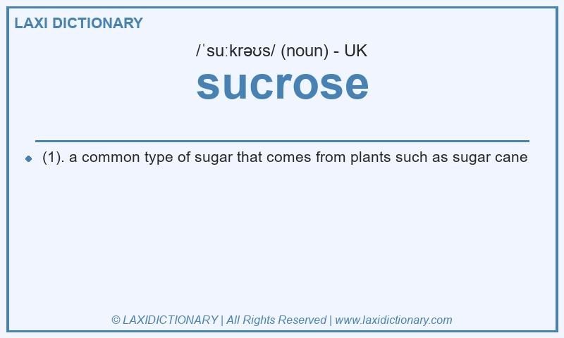 Definition sucrose in British English