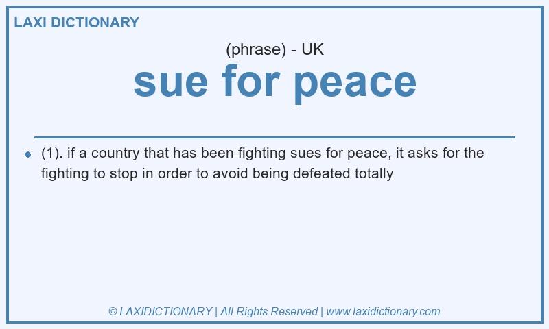 Definition sue for peace in British English