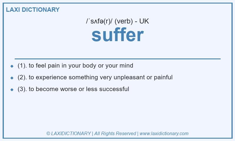 Definition suffer in British English