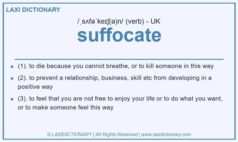 Definition suffocate in British English