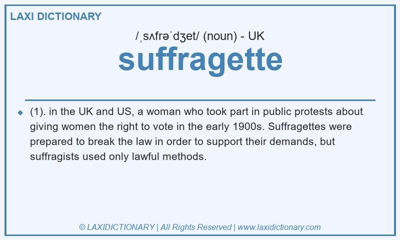 Definition suffragette in British English