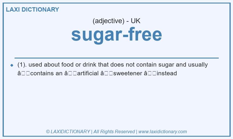 Definition sugar-free in British English