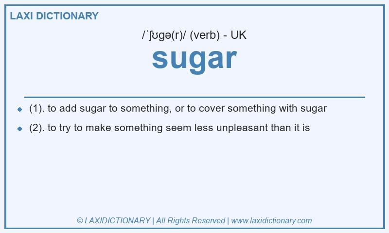 Definition sugar in British English