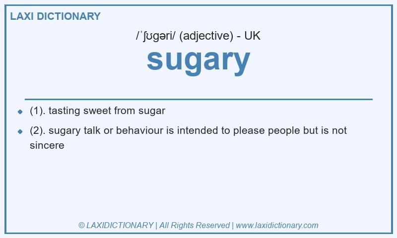 Definition sugary in British English