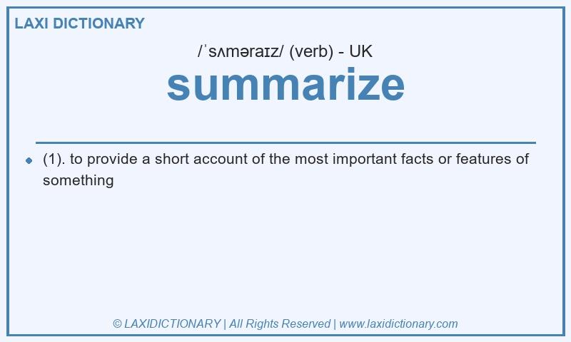 Definition summarize in British English