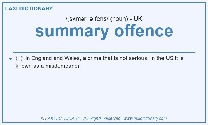 Definition summary offence in British English