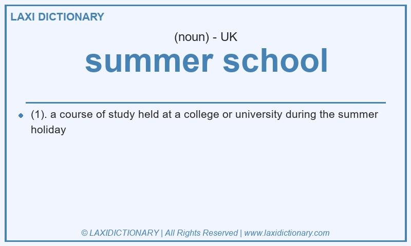 Definition summer school in British English