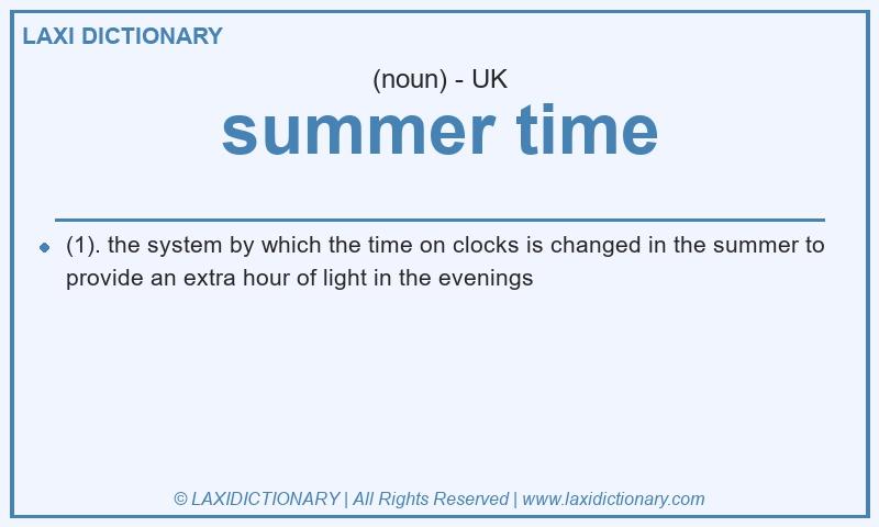 Definition summer time in British English