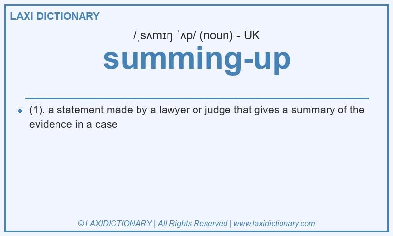 Definition summing-up in British English