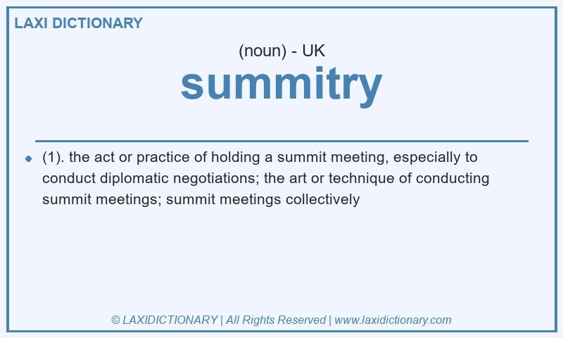Definition summitry in British English