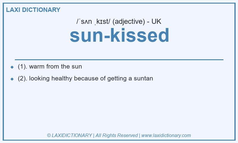 Definition sun-kissed in British English