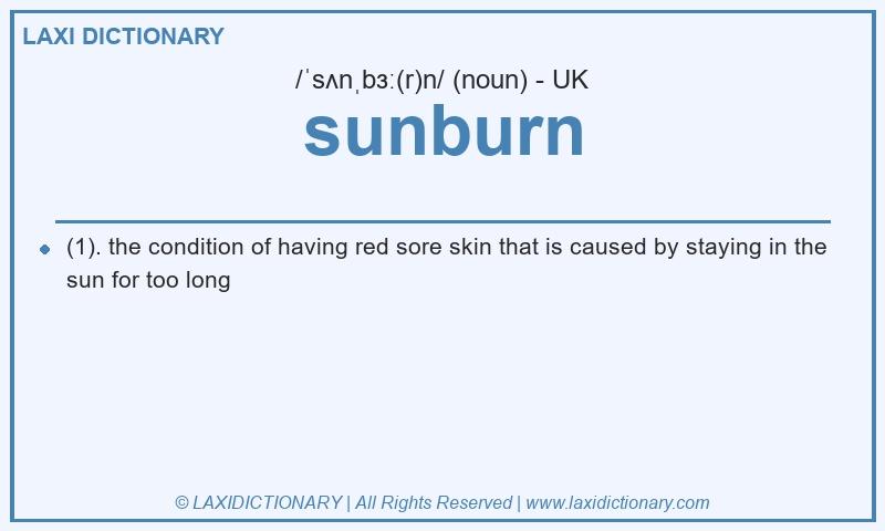 Definition sunburn in British English