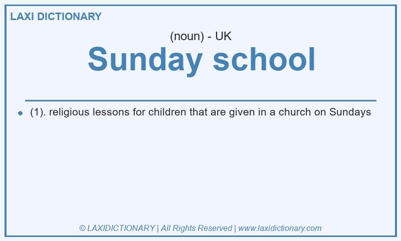 Definition Sunday school in British English