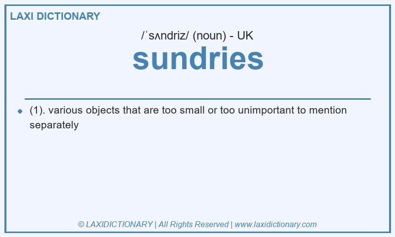Definition sundries in British English