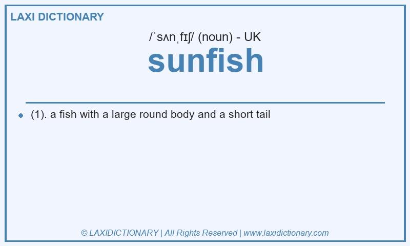 Definition sunfish in British English