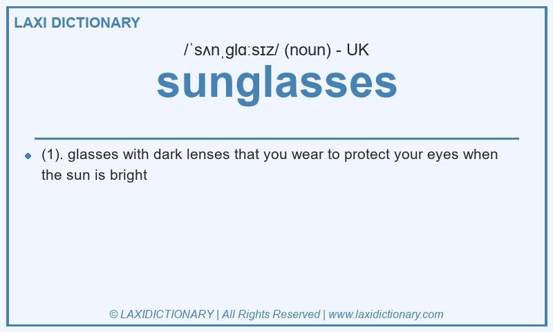 Definition sunglasses in British English