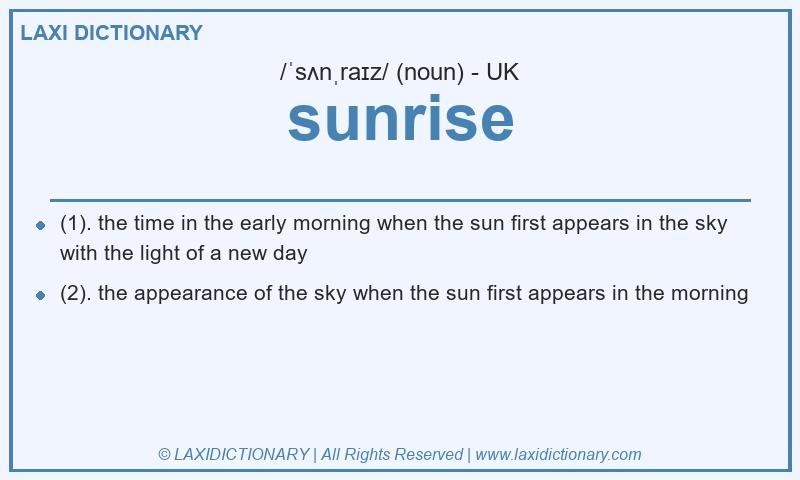 Definition sunrise in British English
