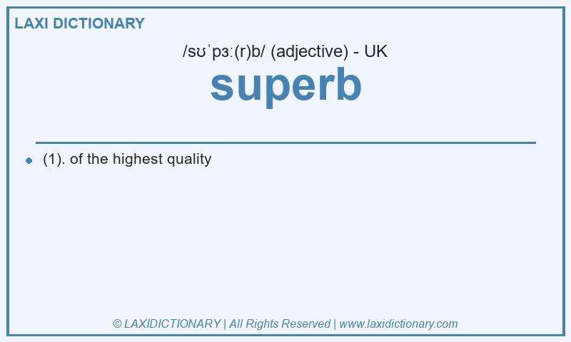 Definition superb in British English