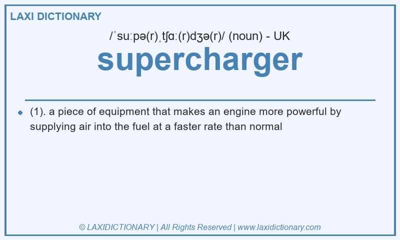 Definition supercharger in British English