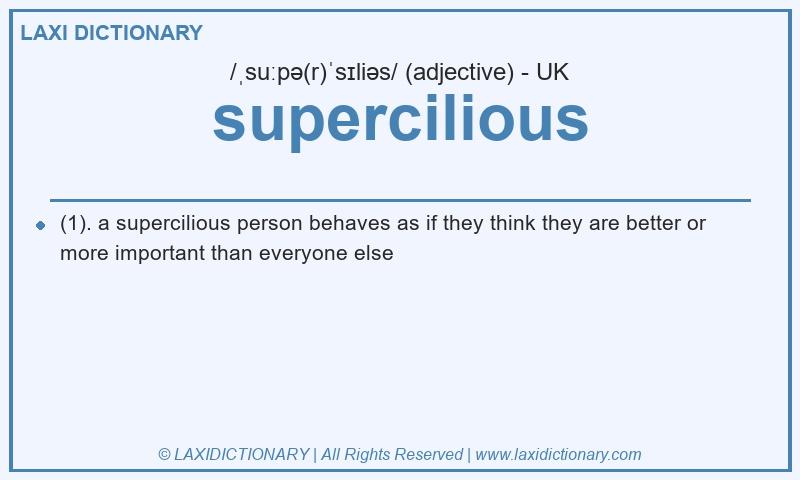 Definition supercilious in British English