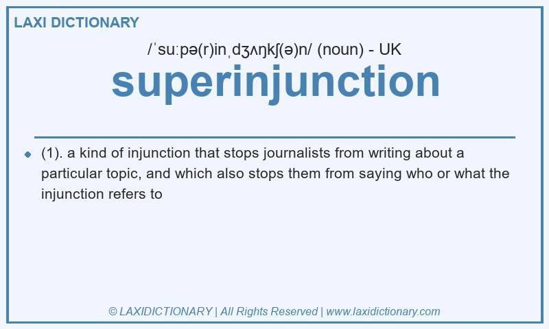 Definition superinjunction in British English