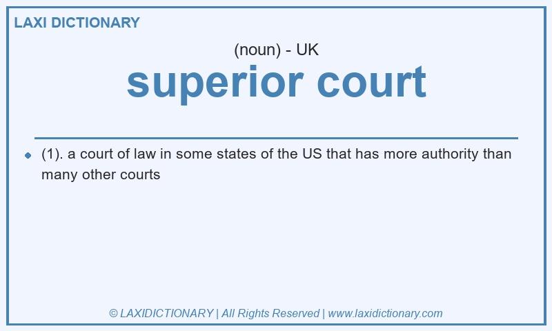 Definition superior court in British English