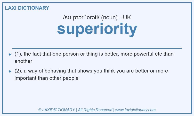 Definition superiority in British English