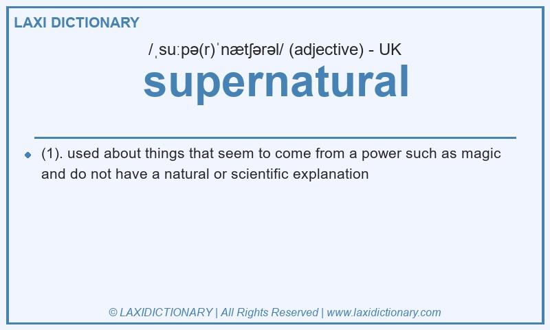 Definition supernatural in British English
