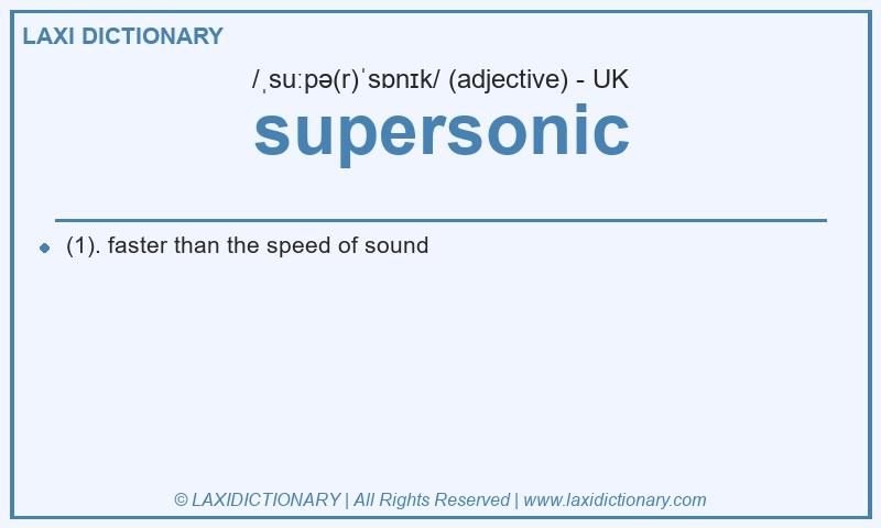 Definition supersonic in British English